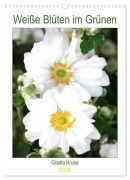 Weiße Blüten im Grünen (Wandkalender 2026 DIN A3 hoch), CALVENDO Monatskalender - Gisela Kruse