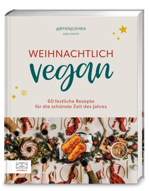 Weihnachtlich vegan - Anja Sagon (Romaniszyn)