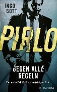 Pirlo - Gegen alle Regeln - Ingo Bott