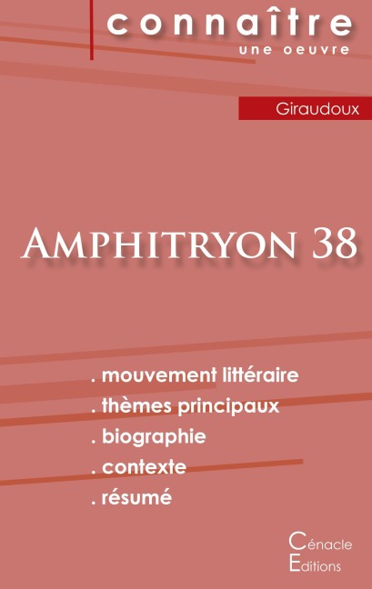 Fiche de lecture Amphitryon 38 de Jean Giraudoux (Analyse littéraire de référence et résumé complet) - Jean Giraudoux