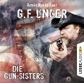 Die Gun-Sisters - G. F. Unger