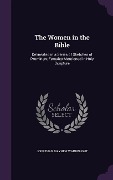 Cover-Bild zum Titel 'The Women in the Bible' von 'Jonathan Mayhew Wainwright'