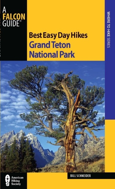 Best Easy Day Hikes Grand Teton National Park - Bill Schneider