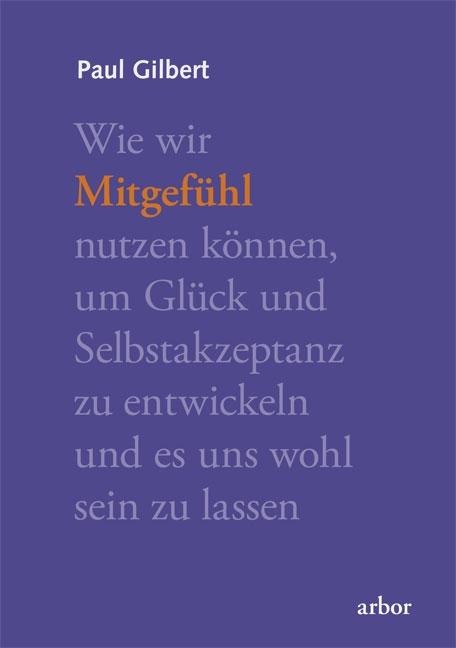 Mitgefühl - Paul Gilbert