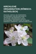 Cover-Bild zum Titel 'Kirchliche Organisation (Römisch-Katholisch)' von ''