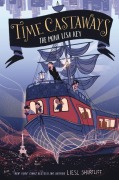 Cover-Bild zum Titel 'Time Castaways: The Mona Lisa Key' von 'Liesl Shurtliff'