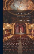 Cover-Bild zum Titel 'Idomeneo: Tragedia nueva en tres actos' von 'Nicasto Alvarez De Cienfuegos'