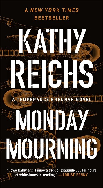 Monday Mourning - Kathy Reichs
