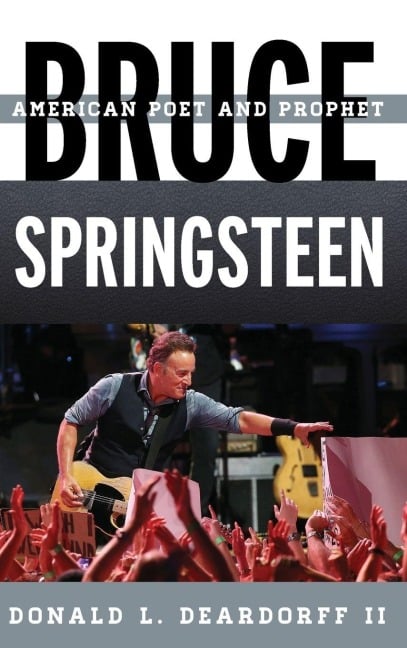 Bruce Springsteen - Donald L. Deardorff