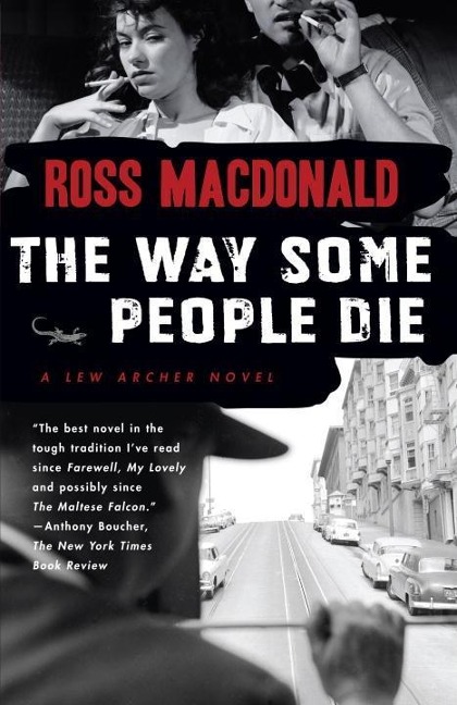 The Way Some People Die - Ross Macdonald