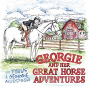 Cover-Bild zum Titel 'Georgie and Her Great Horse Adventures' von 'Tyrus, Georgie Murdoch'