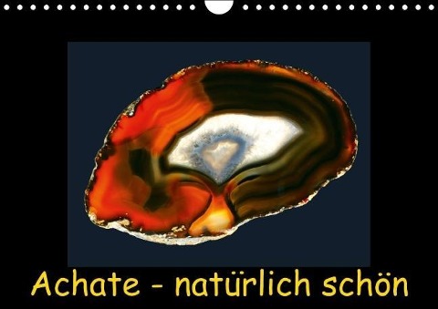 Achate - natürlich schön / immerwährender Kalender (Wandkalender immerwährend DIN A4 quer) - Thomas Heizmann