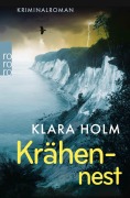Cover-Bild zum Titel 'Krähennest' von 'Klara Holm'