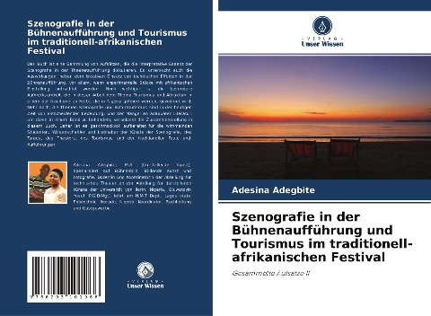 Szenografie in der Bühnenaufführung und Tourismus im traditionell-afrikanischen Festival - Adesina Adegbite, Oluwatoyin Yusuf