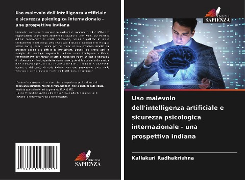 Uso malevolo dell'intelligenza artificiale e sicurezza psicologica internazionale - una prospettiva indiana - Kallakuri Radhakrishna