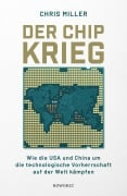 Cover-Bild zum Titel 'Der Chip-Krieg' von 'Chris Miller'