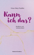 Cover-Bild zum Titel 'Kann ich das?' von 'Vivian Mary Pudelko'