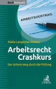 Cover-Bild zum Titel 'Arbeitsrecht Crashkurs' von 'Maike Langenhan-Komus'