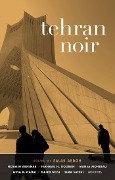 Cover-Bild zum Titel 'Tehran Noir' von 'Salar Abdoh'