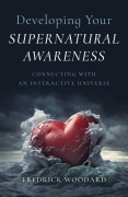 Cover-Bild zum Titel 'Developing Your Supernatural Awareness' von 'Fredrick Woodard'