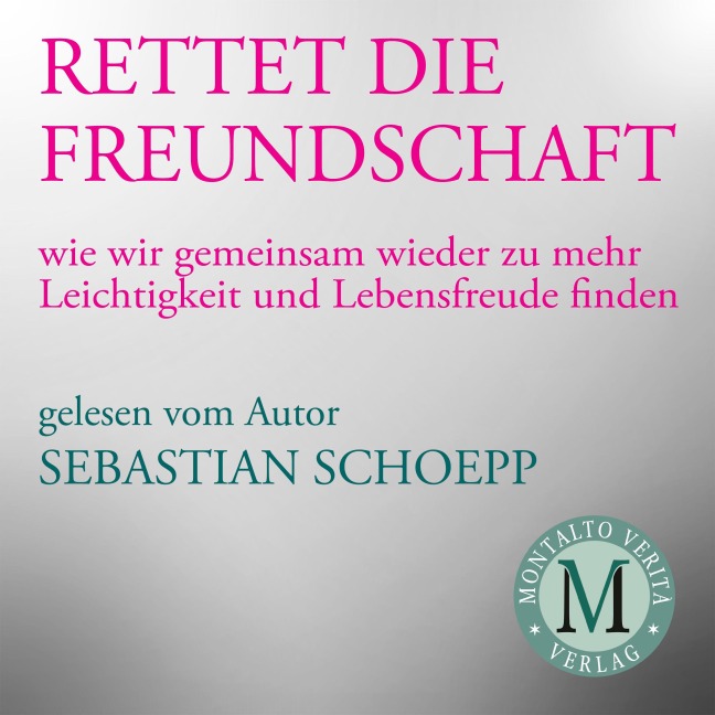 Rettet die Freundschaft - Sebastian Schoepp