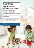 Cover-Bild zum Titel 'Il portfolio per la prima alfabetizzazione. La valutazione delle competenze emergenti nel passaggio tra scuola dell'infanzia e primaria' von 'Lerida Cisotto'