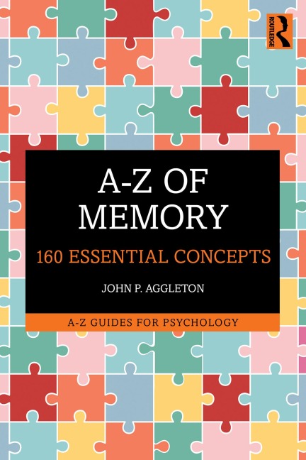 A-Z of Memory - John P. Aggleton