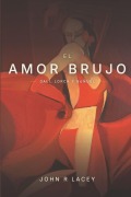 Cover-Bild zum Titel 'El AMOR Brujo' von 'Juan Rivera Lacey, John R Lacey'