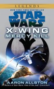 Cover-Bild zum Titel 'Mercy Kill: Star Wars Legends (Wraith Squadron)' von 'Aaron Allston'