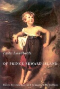Cover-Bild zum Titel 'Lady Landlords of Prince Edward Island' von 'Rusty Bittermann, Margaret McCallum'
