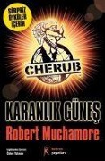 Cover-Bild zum Titel 'Karanlik Günes' von 'Robert Muchamore'