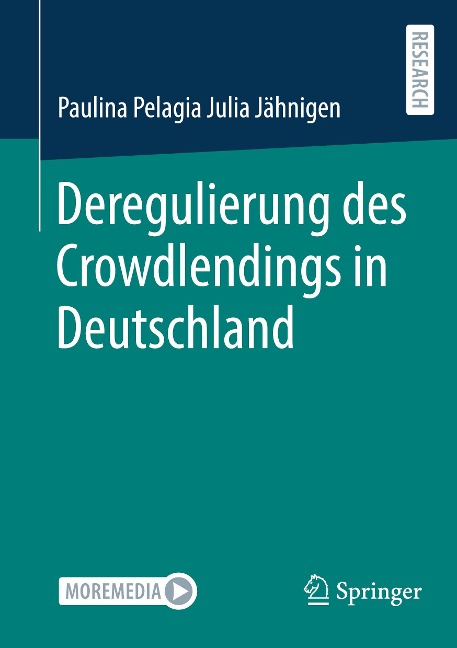 Deregulierung des Crowdlendings in Deutschland - Paulina Pelagia Julia Jähnigen