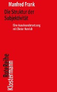 Cover-Bild zum Titel 'Die Struktur der Subjektivität' von 'Manfred Frank'