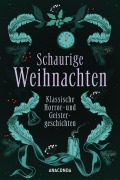 Cover-Bild zum Titel 'Schaurige Weihnachten. Klassische Horror- und Geistergeschichten' von 'Arthur Conan Doyle, D. H. Lawrence, Algernon Blackwood'