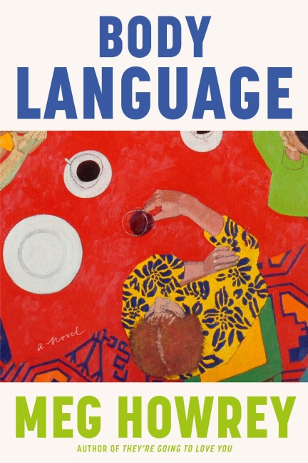 Body Language - Meg Howrey