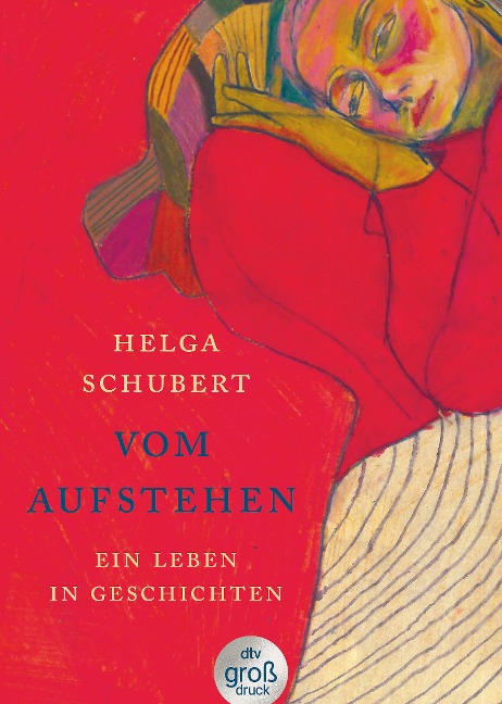 Vom Aufstehen - Helga Schubert