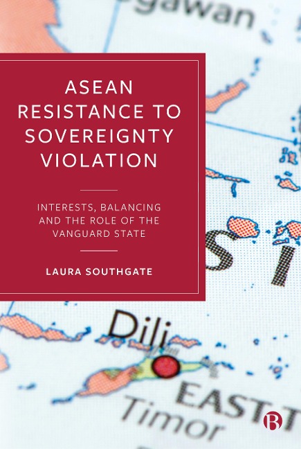 ASEAN Resistance to Sovereignty Violation - Laura Southgate