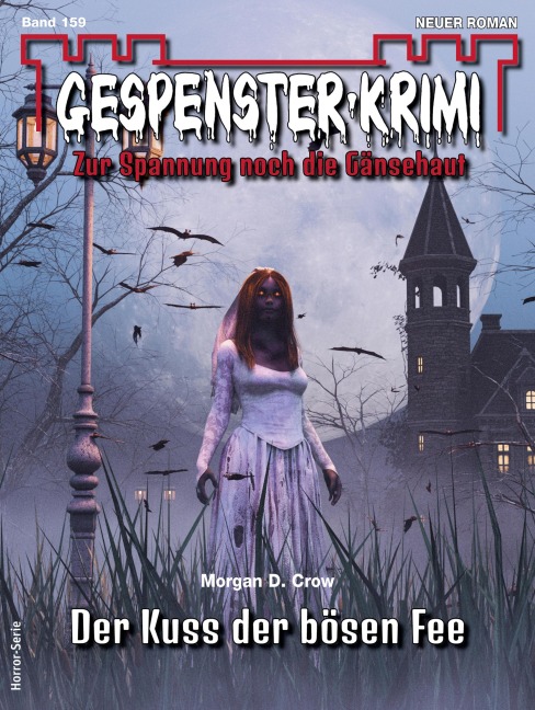 Gespenster-Krimi 159 - Morgan D. Crow