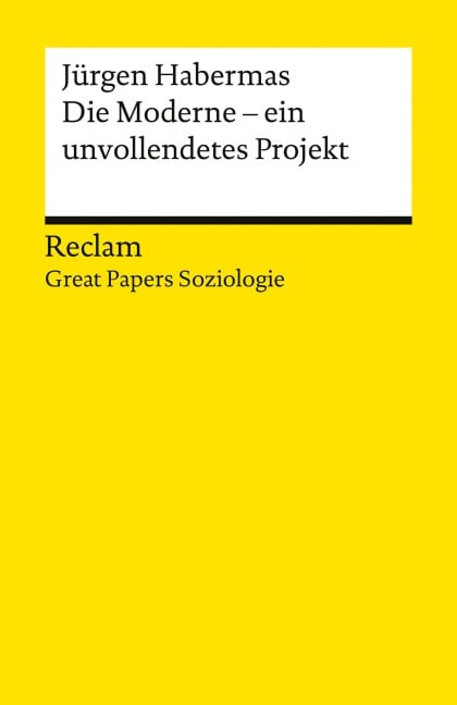 Die Moderne - ein unvollendetes Projekt - Jürgen Habermas