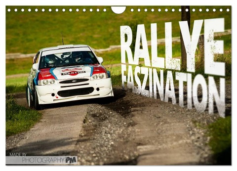Rallye Faszination 2024 (Wandkalender 2024 DIN A4 quer), CALVENDO Monatskalender - Photography Pm