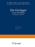 Cover-Bild zum Titel 'Die Gleitlager (Längs- und Querlager)' von 'A. Schiebel, K. Körner'