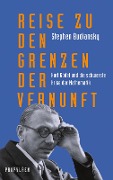 Cover-Bild zum Titel 'Reise zu den Grenzen der Vernunft' von 'Stephen Budiansky'