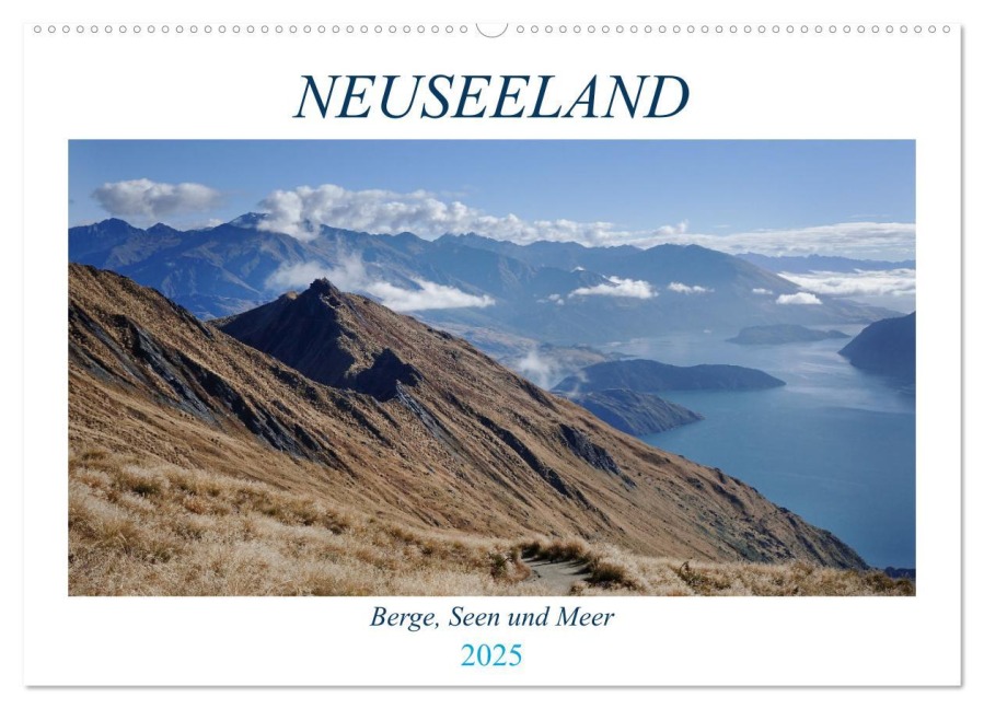 Neuseeland - Berge, Seen und Meer (Wandkalender 2025 DIN A2 quer), CALVENDO Monatskalender - Alexa Gothe