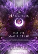 Cover-Bild zum Titel 'Das Mädchen, das die Magie stahl' von 'Carolin Herrmann'