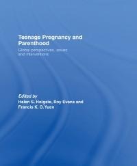 Teenage Pregnancy and Parenthood - 