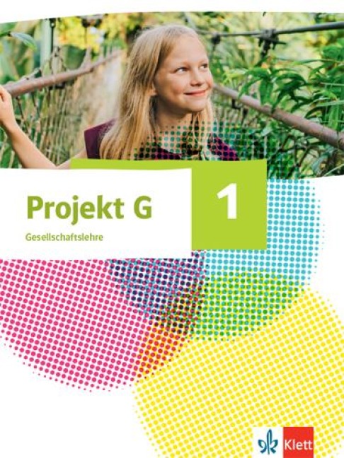 Projekt G Gesellschaftslehre 1. Ausgabe Nordrhein-Westfalen. Schulbuch Klasse 5/6 - 