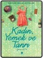 Kadin, Yemek ve Tanri - Geneen Roth