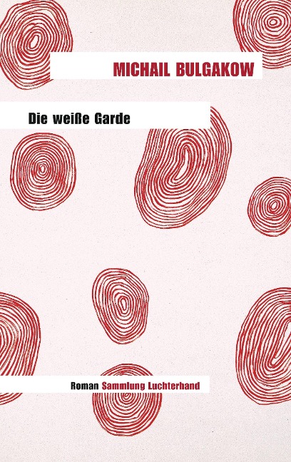 Die weiße Garde - Michail Bulgakow