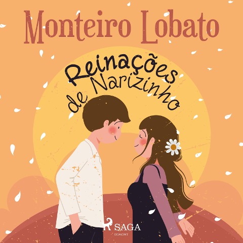 Reinações de Narizinho - Monteiro Lobato
