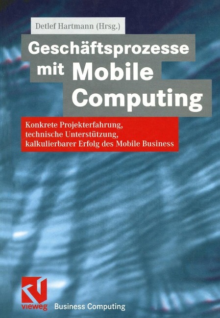 Geschäftsprozesse mit Mobile Computing - 